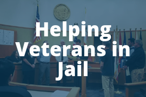 Helping Veterans in Jail